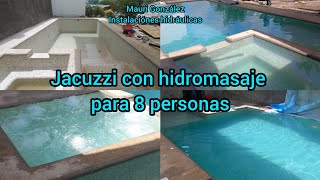 jacuzzi con hidromasaje para 8 personas y instalando accesorios finales en alberca parte 33 [upl. by Lrub739]