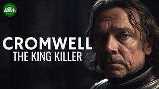 Oliver Cromwell  The King Killer Documentary [upl. by Ecirb651]