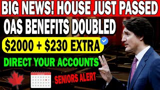 House Passed Double OAS at 2000  200 Extra for Eligible Seniors  Check Your Balance Now [upl. by Four]