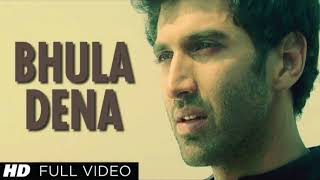 quotBhula Dena Aashiqui 2quot Full HD Song  Aditya Roy Kapur Shraddha Kapoor [upl. by Ahsikar]