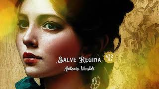 Salve Regina  ANTONIO VIVALDI  432HZ [upl. by Sacks]