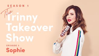 The Trinny Takeover Show Season 1 Episode 3 Sophie  Trinny [upl. by Simson]