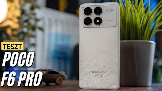 Poco F6 Pro teszt  Igazi flagship killer [upl. by Angie493]