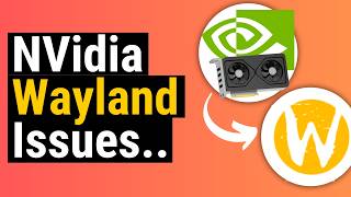 NVidia Plans on making Wayland Better for All [upl. by Aneger]