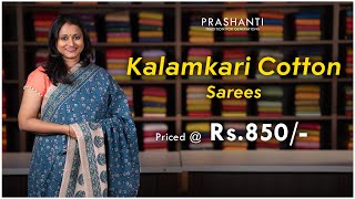 Kalamkari Cotton Sarees  Prashanti  15 April 24 [upl. by Annaer406]