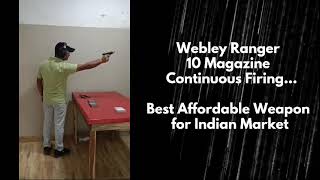 WEBLEY RANGER  10 MAGAZINE  CONTINUOUS FIRING [upl. by Eatnoled]