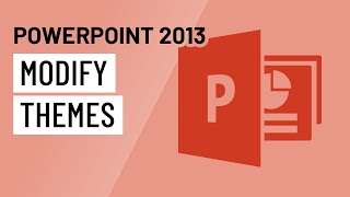 PowerPoint 2013 Modifying Themes [upl. by Summers672]