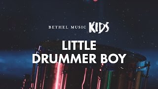 Little Drummer Boy Lyric Video  Bethel Music Kids  Christmas Party [upl. by Segalman]