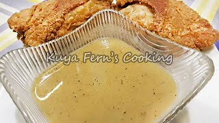 KFC STYLE GRAVY SUPER EASY Kuya Ferns Cooking [upl. by Amaleta382]