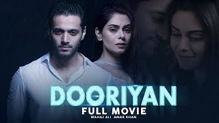 Dooriyan  Full Movie  Wahaj Ali Amar Khan  A Romantic Love Story [upl. by Iives]