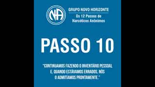 10°Décimo Passo Narcóticos Anônimos [upl. by Orrin]