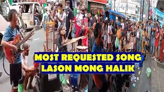 MOST REQUESTED SONG LASON MONG HALIK BY RHIAN BORNOK KA RUDY [upl. by Phox68]