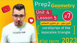 ⚡Unit 4  Lesson 5⚡⚡corollaries of the isosceles triangle⚡Geometry⚡ math⚡ Prep 2 ⚡1st term [upl. by Holmen863]