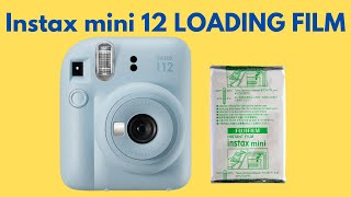 LOAD FILM in Fujifilm Instax Mini 12 [upl. by Bili183]