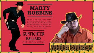 Marty Robbins  Gunfighter Ballads and Trail Songs ALBUM REACTION │AUGUST COUNTRY [upl. by Madanhoj615]