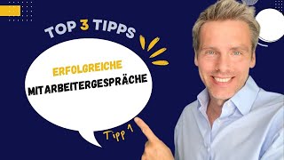 So führst Du erfolgreiche Mitarbeitergespräche  Tipp 1 [upl. by Dolorita865]