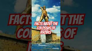 Crazy Facts About The Colossus Of Rhodes shorts history facts historyfacts [upl. by Biddick690]