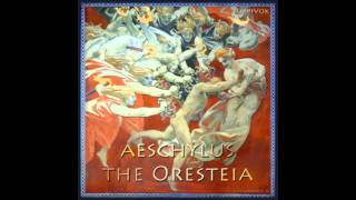 The Oresteia FULL Audio Book [upl. by Vas798]