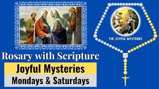 Rosary with Scripture  Joyful Mysteries Mondays amp Saturdays  Scriptural Rosary  Virtual Rosary [upl. by Maurizia]