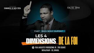 LES 4 DIMENSIONS DE LA FOI  PARTIE1 │ EDSA│ PASTEUR JEAN SONY DUPONT [upl. by Asante]