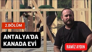 ANTALYA DA BİR KANADA EVİ DOĞUYOR  DEPREM [upl. by Nwahsyt]