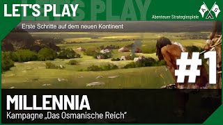 01 ⇒ Millennia Lets Play quotOsmanisches Reichquot  Erste Schritte ⇒ deutsch [upl. by Held141]