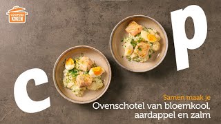 Ovenschotel van bloemkool aardappel en zalm  Coopjeskoken  Coop [upl. by Alokin]