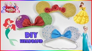 Disney Princess Headband DIY  Minnie Mouse Ears Ariel Elsa Belle  Hairstyle Headband [upl. by Fritzsche819]