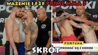 WAŻENIE amp F2F PRIME MMA 5  SKRÓT [upl. by Boehmer]