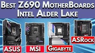 Best Z690 Motherboard for Intel Alder Lake  Best Motherboard for i5 12600K i7 12700K i9 12900K [upl. by Bergstein]