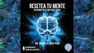 Resetea tu Mente Audiolibro Mario Alonso Puig [upl. by Htrow]