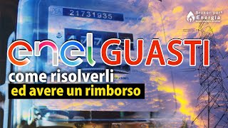 Guasti Enel Come Risolverli ed Avere un Rimborso [upl. by Nivled]