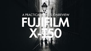 Fujifilm XT50  A Practical Review [upl. by Pretrice]