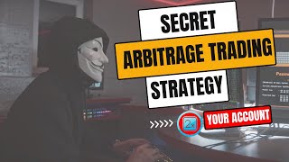 THIS SECRET ARBITRAGE TRADING STRATEGY WILL DOUBLE YOUR ACCOUNT IN JUST A FEW DAYS [upl. by Cathey]