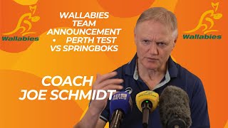 WALLABIES Perth test team announcement Coach Joe Schmidt [upl. by Dlorad]