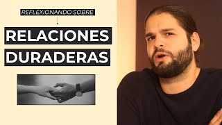 Reflexionando sobre relaciones largas [upl. by Annayar]