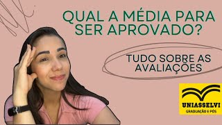 Qual a Média Para Ser APROVADO na Uniasselvi  Como são as avaliações [upl. by Gnourt]