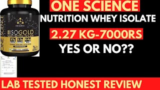 one science nutrition 100  isogold whey protein review with lab test isolate whey protein review [upl. by Nrek]