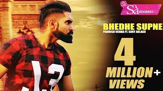 Parmish Verma  Bhedhe Supne  Sony Aulakh  👍 2017  Sa Records [upl. by Ecadnak164]