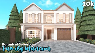 Roblox  Bloxburg 20k Botanical Suburban Family MansionFULL BUILD [upl. by Ralat]