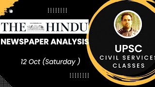 12 Oct 2024 The Hindu News Paper Analysis for UPSC Civil Services Examination [upl. by Asirem]