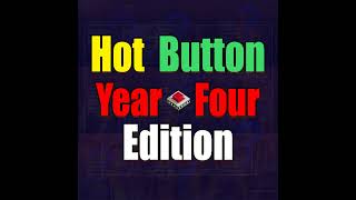 Episode 96 Hot Button YearFour Edition Kinda [upl. by Niki]