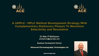 A UHPLCHPLC Method Development Strategy with Complementary Stationary Phases [upl. by Sivrup]