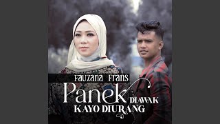 Panek Di Awak Kayo Di Urang feat Fauzana [upl. by Carolann975]