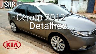 Cerato 2012 Detalhes  Review JS88 [upl. by Nnyleahs558]