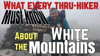 What hikers quotNeed to Knowquot about the ATs White Mountains [upl. by Affer]