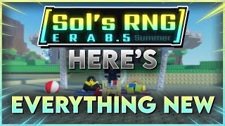 ERA 85 HAS RELEASED HERES EVERYTHING NEW  Sols RNG Era 85 [upl. by Daza541]