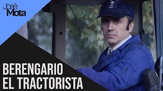 Berengario el Tractorista Cuando la desgracia no busca a Berengario  José Mota [upl. by Alesi]