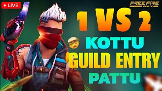 1 VS 2 Kottu Guild Entry Pattu🔥FREE FIRE LIVE TELUGU❤️reactions ashwadhamagaming freefirelive [upl. by Wadlinger]