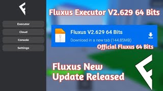 Download Fluxus Executor New Update V2629 64 Bits  Official Working Fluxus  Showcase amp Tutorial [upl. by Warren]